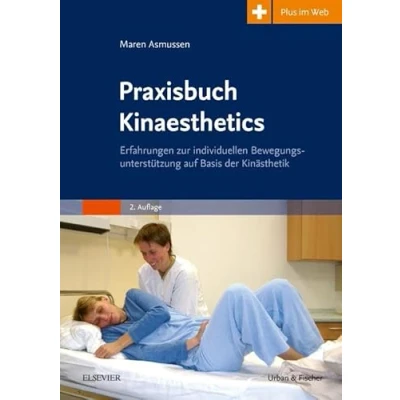 Abbildung von Praxisbuch Kinaesthetics: Erfahrungen zur individuellen Bewegungsunterstützung auf Basis der Kinästhetik mit pflegeheute.de Zugang