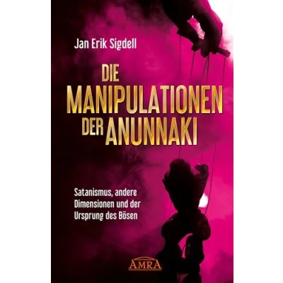 Abbildung von DIE MANIPULATIONEN der ANUNNAKI. Satanismus, andere Dimensionen und Ursprung des Bösen