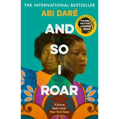 Abbildung von And So I Roar: the new novel from author of word mouth hit Girl with Louding Voice