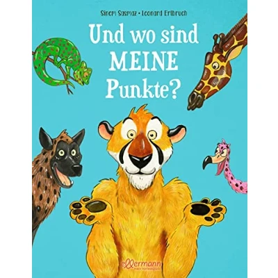 Abbildung von Und wo sind meine Punkte?: Bilderbuch über Talente für Kinder ab 4 Jahren