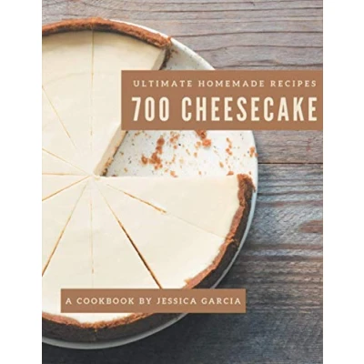 Abbildung von 700 Ultimate Homemade Cheesecake Recipes: A Cookbook Everyone Loves!