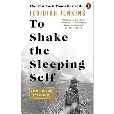 Abbildung von To Shake the Sleeping Self: a Quest for Life with No Regret