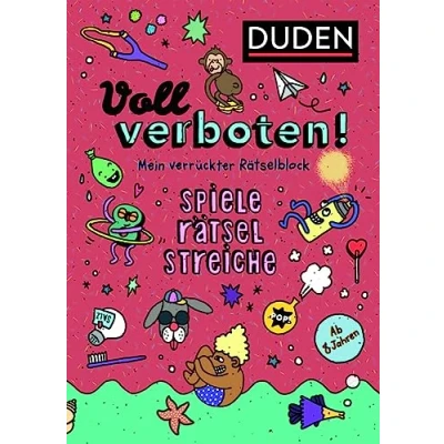 Abbildung von Voll verboten! Mein verrückter Rätselblock 2 Ab 8 Jahren: Spiele Rätsel Streiche