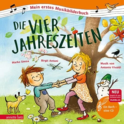 Abbildung von Die vier Jahreszeiten (Mein erstes Musikbilderbuch mit CD und zum Streamen): Eine Geschichte zur Musik von Antonio Vivaldi