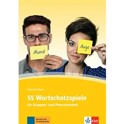 Abbildung von 55 Wortschatzspiele: für Gruppen und Plenumsarbeit. Deutsch als Fremdsprache