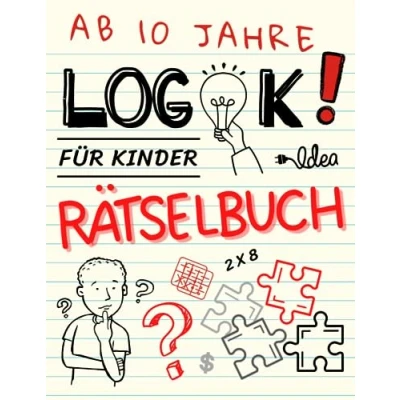 Abbildung von Rätselbuch für Kinder Ab 10 Jahre: Rätselblock Jungen und Mädchen Logikrätsel, Labyrinthe, Sudoku, Wortsuchen, Formen, Sequenzen mehr ... Matherätsel Denkspiele mit Lösungen