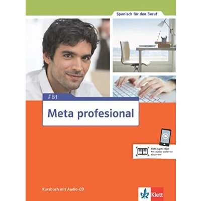 Abbildung von Meta profesional B1: Spanisch für den Beruf. Kursbuch mit Audio CD (Meta profesional: Beruf)
