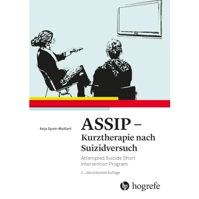 Abbildung von ASSIP Kurztherapie nach Suizidversuch: Attempted Sucide Short Intervention Program