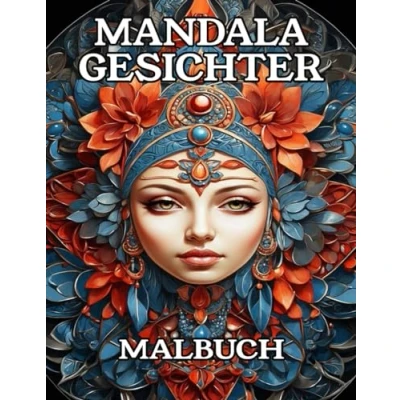 Abbildung von Mandala Gesichter Malbuch: Ausmalbuch für Erwachsene und Jugendliche zum Entspannen Stressabbau
