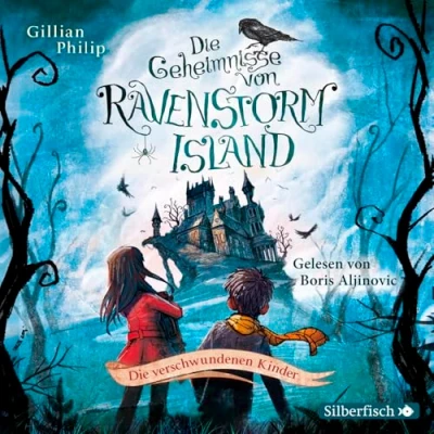Abbildung von Die Geheimnisse von Ravenstorm Island 1: verschwundenen Kinder: 2 CDs (1)