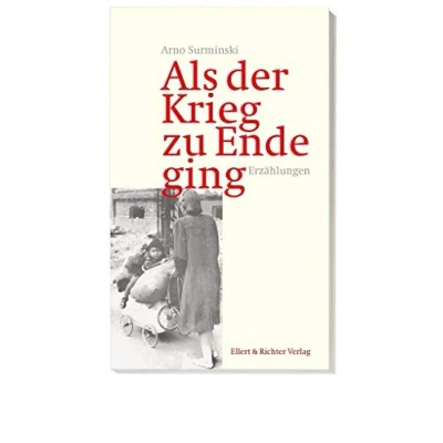 Abbildung von Als der Krieg zu Ende ging: Erzählungen