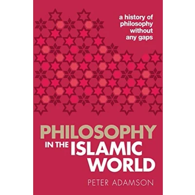Abbildung von philosophy in the Islamic World: A history of without any gaps, Volume 3