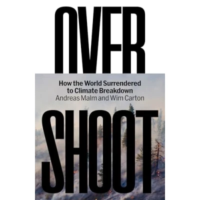 Abbildung von Overshoot: How the World Surrendered to Climate Breakdown