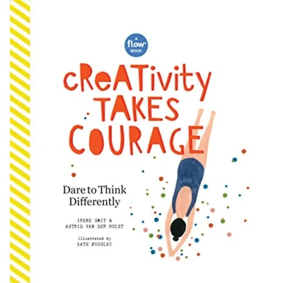 Abbildung von Creativity Takes Courage: Dare to Think Differently (Flow)