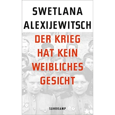 Abbildung von Der Krieg hat kein weibliches Gesicht (suhrkamp taschenbuch)