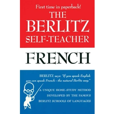 Abbildung von the Berlitz Self Teacher French: A Unique Home Study Method Developed by Famous Schools of Language