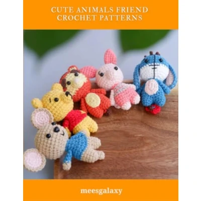 Abbildung von Cute Animals Friend Crochet Patterns: Patterns to Create Adorable Amigurumi, Activity Book, Easy Mini Pattern for Fun, Beginner Friendly Pig Mouse Bear Tiger
