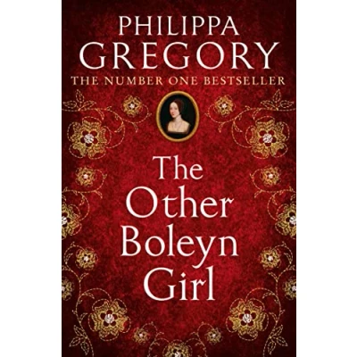 Abbildung von the Other Boleyn Girl: second novel in gripping tudor court series by bestselling author of historical fiction, Philippa Gregory