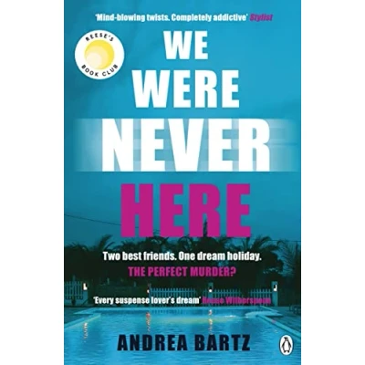 Abbildung von We Were Never Here: The addictively twisty Reese Witherspoon Book Club thriller soon to be a major Netflix film