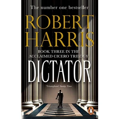 Abbildung von Dictator: From the Sunday Times bestselling author (Cicero Trilogy, 3)