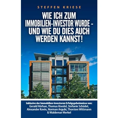 Abbildung von wie ich zum Immobilien Investor wurde Und Du dies auch werden kannst!