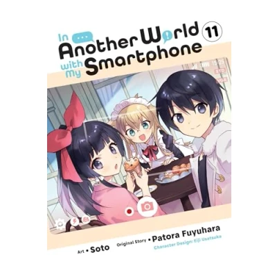 Abbildung von In ANOTHER WORLD WITH MY Smartphone, Vol. 11 (manga) (IN SMARTPHONE GN)