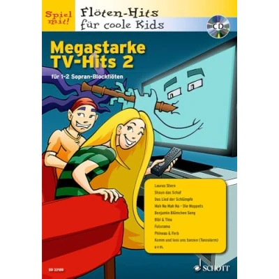 Abbildung von Megastarke TV Hits: Band 2. 1 2 Sopran Blockflöten. (Flöten Hits für coole Kids, 2)