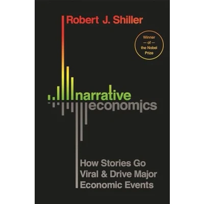 Abbildung von Narrative Economics: How Stories Go Viral &amp; Drive Major Economic Events: and Events