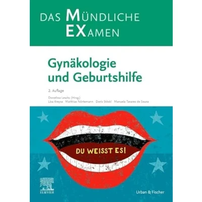 Abbildung von MEX Das Mündliche Examen: Gynäkologie und Geburtshilfe: Geburtshilfe (MEX Mündliches EXamen)