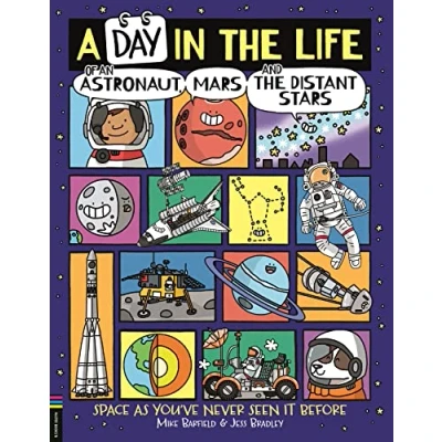 Abbildung von A Day in the Life of an Astronaut, Mars and Distant Stars: Space as You&#039;ve Never Seen it Before