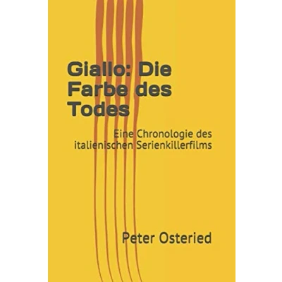 Abbildung von Giallo: Die Farbe des Todes: Eine Chronologie italienischen Serienkillerfilms