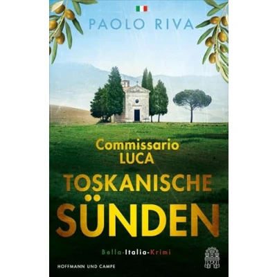 Abbildung von Toskanische Sünden: Commisario Lucas zweiter Fall. Bella Italia Krimi (Die Krimis, Band 2)