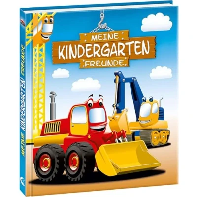 Abbildung von Meine Kindergarten Freunde (Bagger): Freundebuch, Eintragbuch, Poesiealbum für Kinder ab 6 Jahre (Eintragbücher)