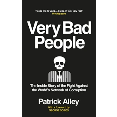 Abbildung von Very Bad People: the Inside Story of Fight Against World’s Network Corruption