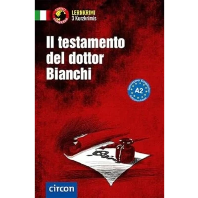 Abbildung von Il testamento del dottor Bianchi: Italienisch A2: Lernkrimi Italienisch. Grundwortschatz Niveau A2 (Compact Kurzkrimis)