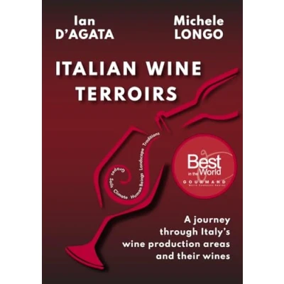 Abbildung von ITALIAN wine TERROIRS: A journey through Italy’s production areas and their (Wines, Grapes Terroirs of Italy)