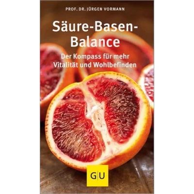 Abbildung von Säure Basen Balance: Der Kompass für mehr Vitalität und Wohlbefinden (GU Gesundheit)