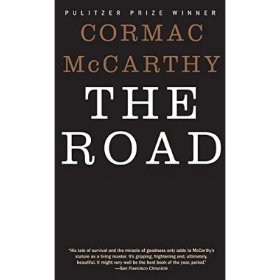 Abbildung von The Road: Ausgezeichnet: James Tait Black Memorial Prize, 2007, Nominiert: National Book Critics Circle Awards, Pulitzer ... Award, 2007 (Vintage International)