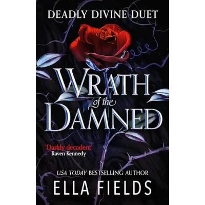 Abbildung von Wrath of the Damned: highly anticipated sequel to Nectar Wicked! A HOT enemies lovers and marriage convenience dark fantasy romance! (Deadly Divine duet)