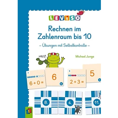 Abbildung von Rechnen im Zahlenraum bis 10: Übungen mit Selbstkontrolle (LEVISO)