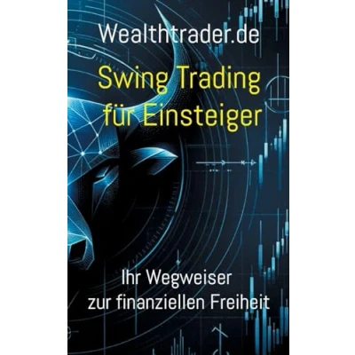 Abbildung von Swing Trading für Einsteiger: Ihr Wegweiser zur finanziellen Freiheit
