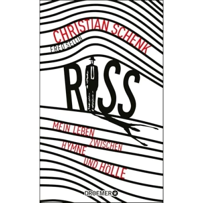 Abbildung von Riss: Mein Leben zwischen Hymne und Hölle