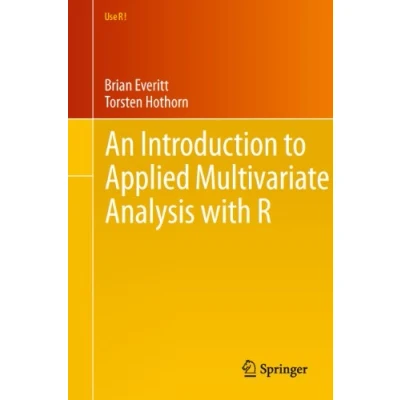 Abbildung von An Introduction to Applied Multivariate Analysis with R (Use R!)