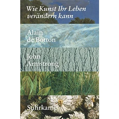 Abbildung von Wie Kunst Ihr Leben verändern kann (suhrkamp taschenbuch)