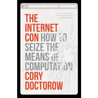 Abbildung von the Internet Con: How to Seize Means of Computation