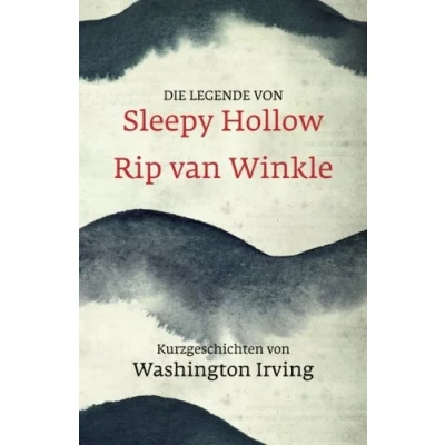 Abbildung von Die Legende von Sleepy Hollow. Rip van Winkle. Kurzgeschichten Washington Irving