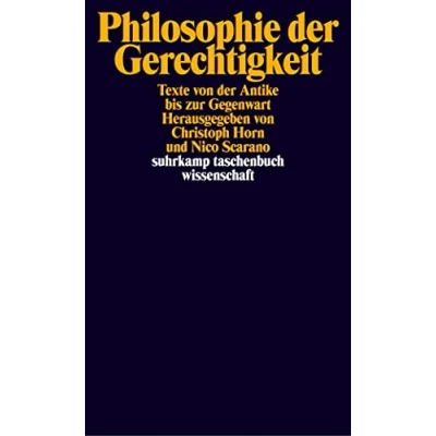 Abbildung von Philosophie der Gerechtigkeit: Texte von Antike bis zur Gegenwart (suhrkamp taschenbuch wissenschaft)