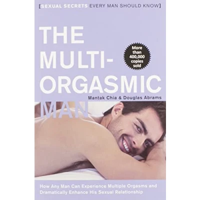 Abbildung von The Multi Orgasmic Man: Sexual Secrets Every Man Should Know