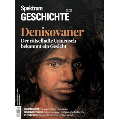 Abbildung von Spektrum Geschichte Denisovaner: der rätselhafte Urmensch bekommt ein Gesicht (Spektrum Geschichte: Von Menschwerdung bis in die Neuzeit)