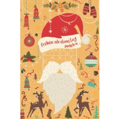 Abbildung von Frohen Nikolaustag Sudoku: Mini Rätselbuch in A6 Format Passt den Stiefel Kleinigkeit zu Weihnachten, Nikolaus, Julklapp Rätsel für Erwachsene Leicht bis extrem schwer